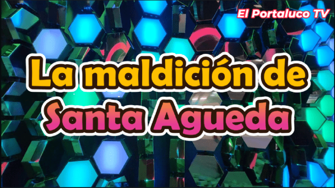 La maldición de Santa Agueda es un libro que nos acerca a la historia reciente de Puerto Rico, España y Cuba La maldición de Santa Agueda es un libro que nos acerca a la historia reciente de Puerto Rico, España y Cuba